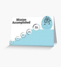 Mission Accomplished Greeting Card