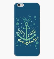 Be your own anchor iPhone Case
