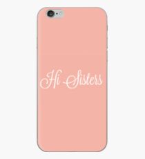 Vinilo o funda para iPhone Hola hermanas
