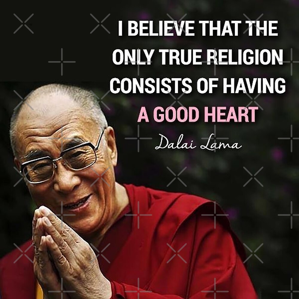 "I believe that the only true religion consists of having