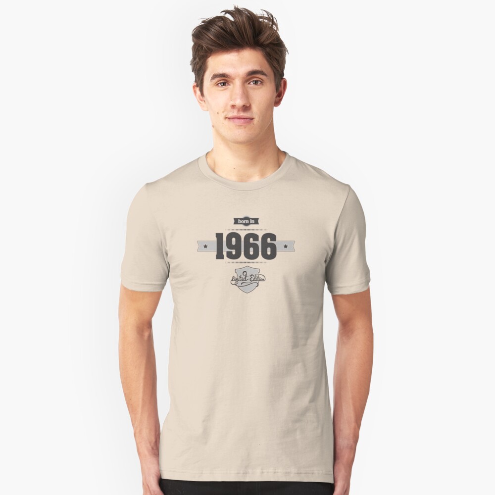 born in 1966 t shirts