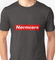 "Normcore" Unisex T-Shirt
