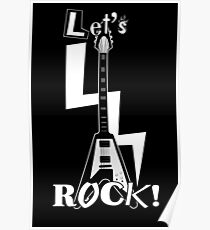 Lets Rock Flying V Guitar Poster
