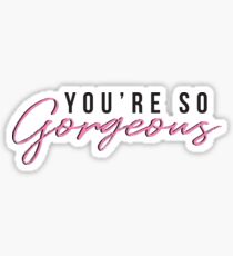 Du bist so wunderschöner Aufkleber, wunderschöner Aufkleber, Taylor Swift Sticker