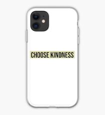 Choose Kindness iPhone Case