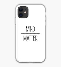 Mind Over Matter iPhone Case