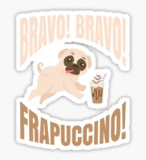 Pegatina Bravo! Bravo! Frapuccino! doguillo