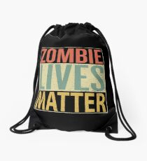 Zombie Lives Matter Drawstring Bag