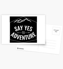 Say yes to Adventure white Postcards