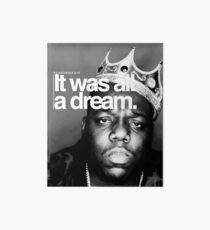 Biggie - It Was All a Dream Art Board