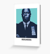 Brooklyn Nine Nine Card "Regards” Captain Raymond Holt Greeting Card