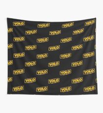YOLO - You Only Live Once (SOLO style) Wall Tapestry
