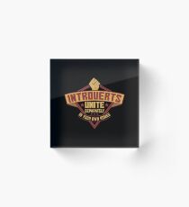 Introverts Unite Separately In Your Own Homes - Introverts Quotes Gift Acrylic Block