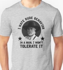 "Ich hasse unhöfliches Verhalten bei einem Mann. - Woodrow Call Slim Fit T-Shirt