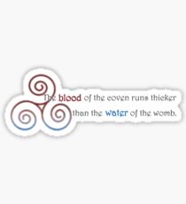 The blood of the coven Sticker