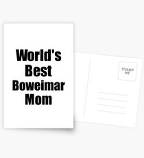 Boweimar Mom Dog Lover World's Best Funny Gift Idea For My Pet Owner Postkarten