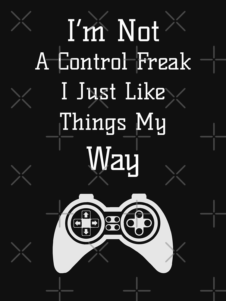 "Control Freak Shirt Funny Control Freak tshirt Control Freak Boss