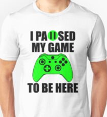 Camiseta unisex Hice una pausa en mi juego para estar aquí Regalo divertido de la camisa del videojugador Para la sudadera con capucha divertida del suéter del juego