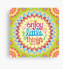 Enjoy the little things - Art by Thaneeya McArdle Canvas Print