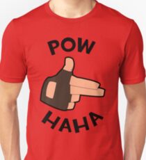 POW! HAHA Unisex T-Shirt