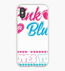 Pink Or Blue Mom Loves You Shirt Gender Reveal Baby iPhone Case