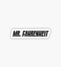 Mr. Fahrenheit Sticker
