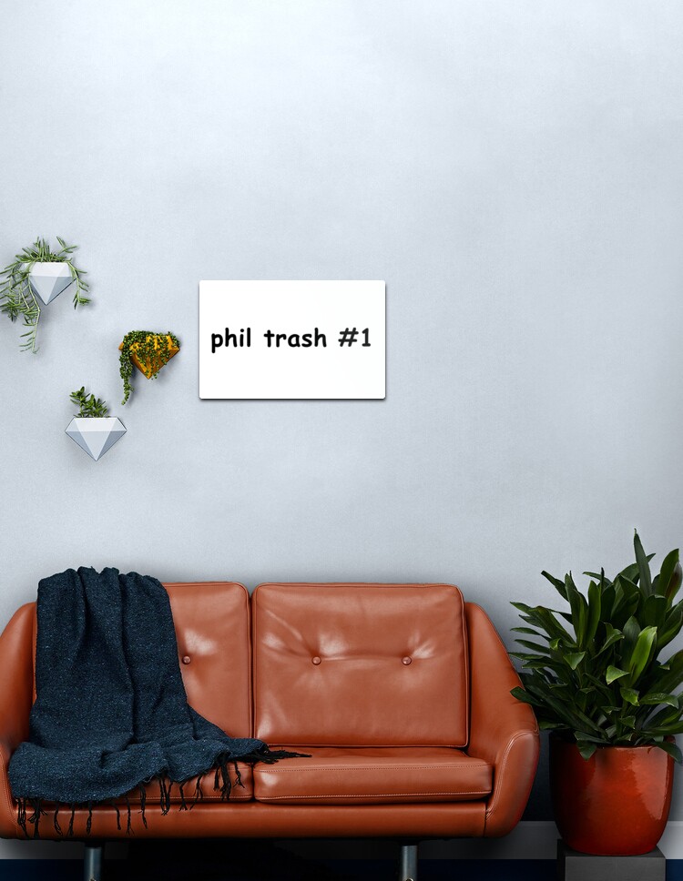 Phil Trash 1 Dan Howell Quote Metal Print