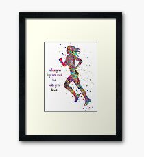Running woman, running, when your legs get tired run with your heart Framed Print