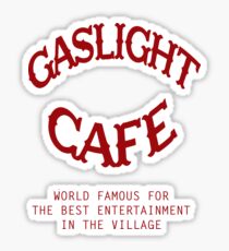 Tonight at the Gaslight... Sticker