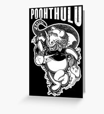 Poohthulu: Winnie the Pooh Meets Cthulu Greeting Card