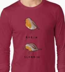 Robin Slobbin Long Sleeve T-Shirt