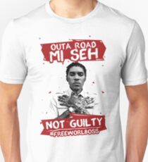 Outa Road! - #FREEWORLBOSS TEE Unisex T-Shirt