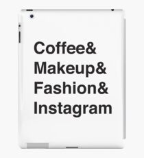 Coffee & Makeup & Fashion & Instagram iPad Case/Skin