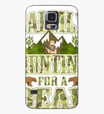 Calmly Hunting for a Bear Outdoorsman Case/Skin for Samsung Galaxy