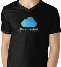 There is no cloud Men's V-Neck T-Shirt