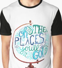 Oh die Orte, an die Sie gehen - Vintage Typography Globe Grafik T-Shirt