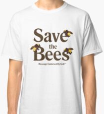 Save the Bees Classic T-Shirt