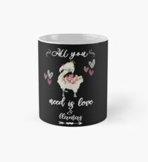 Valentine Llama Lovers All You Need Is Love & Llamas With Hearts Mug