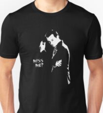 Miss me? Unisex T-Shirt