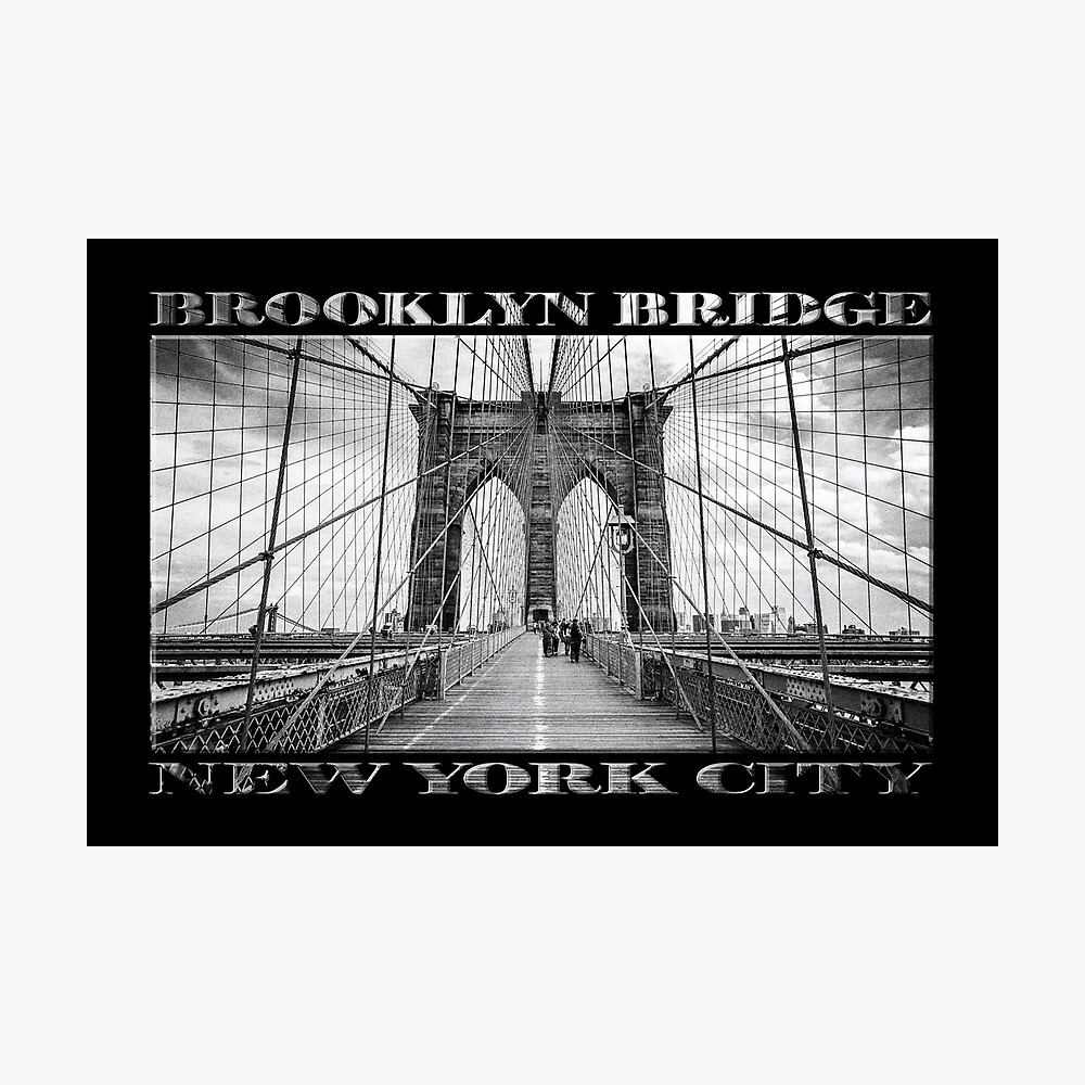 Brooklyn Bridge New York City (black & white with text on black) Photographic Print