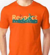 Respect our planet Unisex T-Shirt