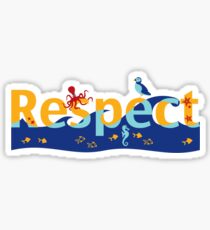 Respect our planet Sticker