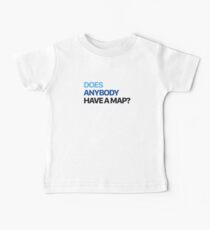 Anybody Have A Map Baby Tee