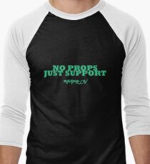 Improv - No props, Just Support Men's Baseball ¾ T-Shirt