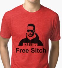 Free Sitch! Tri-blend T-Shirt