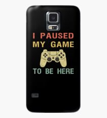 Funda/vinilo para Samsung Galaxy Hice una pausa en mi juego para estar aquí.