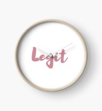 Legit Clock