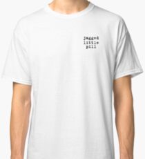 jagged little pill Classic T-Shirt
