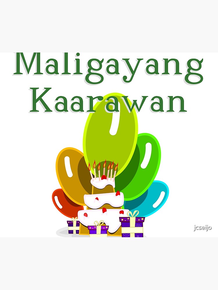 Happy Birthday In Tagalog Maligayang Kaarawan Duvet Cover By