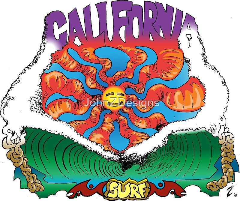 "California Surfer Dream" by JohnZDesigns Redbubble